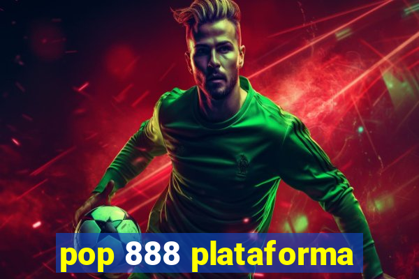 pop 888 plataforma